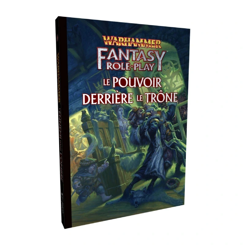 Warhammer Fantasy Roleplay 4 - Le Pouvoir derrière le Trône