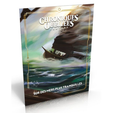 Chroniques Oubliées Fantasy : Sur des mers plus tranquilles