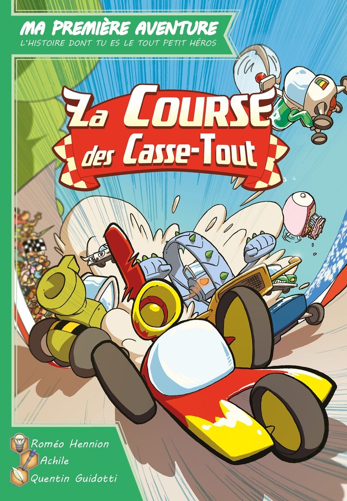 Ma Première Aventure - La Course des Casse-Tout (version longue)