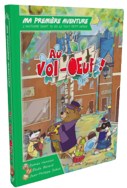 Ma Première Aventure - Au Vol-Oeuf (version longue)