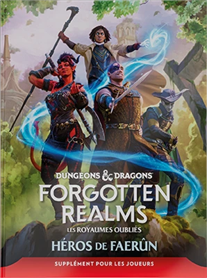 D&D 5 Les Royaumes oubliés : Héros de Faerun (Forgotten Realms Heroes of Faerun) FR