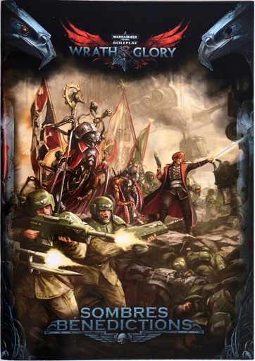 Warhammer 40K Wrath and Glory Sombres bénédictions