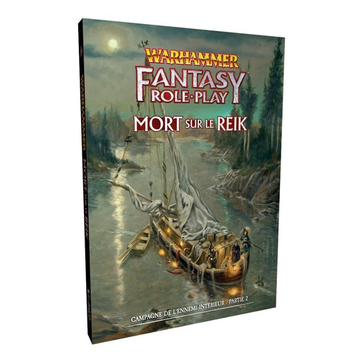Warhammer Fantasy RolePlay 4 - Mort sur le Reik Campagne