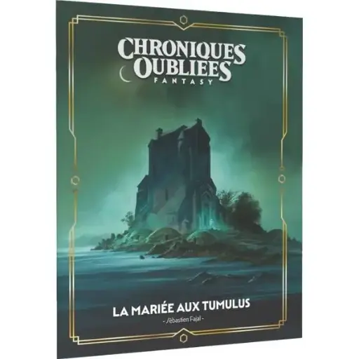 Chroniques Oubliées Fantasy 2 : La Mariée aux Tumulus